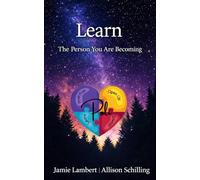 Learn:: The Person You Are Becoming