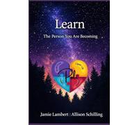 Learn:: The Person You Are Becoming