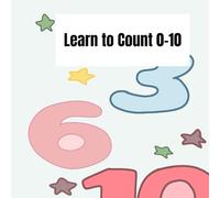 Learn to Count 0-10: Number Coloring Book