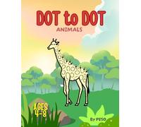 Learn to Count with Animal Dot to Dot For Kids Ages 4-8: 50 Cute Creatures to Count, Connect, and Color!