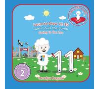 Learn to Draw 11-20 with Louis the Lamb, Going to the Zoo: Toddler and Preschool Acitivty Book for Children Ages 2-5