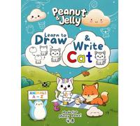 Learn to Draw and Write Animals: A Fun Step-by-Step Activity Book for Kids Ages 4-8: Step-by-Step Cute Animal Drawing and Letter Tracing for Kids Ages 4-8