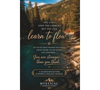 Learn to Flow: A Guided Reflection & Mindful Healing Journal