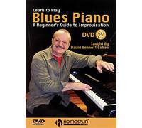 Learn To Play Blues Piano: A Beginner's Guide to Improvisation - DVD 2