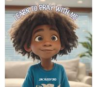 Learn to Pray with Me!
