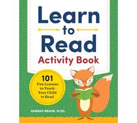 Learn to Read Activity Book: 101 Fun Lessons to Teach Your Child to Read (Phonics Makes Readers)