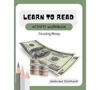 Learn To Read Activity Workbook: Counting Money