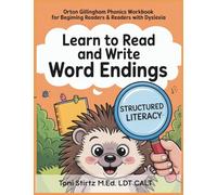 Learn to Read and Write Word Endings: Orton-Gillingham Phonics and Handwriting for Beginning Readers and Kids with Dyslexia (Learn How to Read and Write)