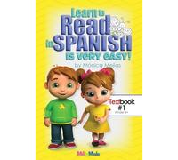 Learn to Read in Spanish... is Very Easy!: Fun and effective reading lessons for children ages 3-6. Build bilingual skills, imagination, and confidence through engaging, interactive learning