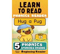 Learn to Read Phonics Reader (Hug a Pug): StoryTails Beginning Reader (Beginning Readers - Decodable Phonics Stories)