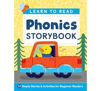 Learn to Read: Phonics Storybook: 25 Simple Stories & Activities for Beginner Readers