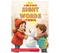 Learn to Read: Sight Words Storybook: Build Reading Confidence with Sight Words, Verbs, Adjectives, and Nouns Through Fun Games and Stories