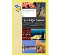 Learn to Read Ukrainian: вчимося читати українською (Ukrainian for beginners)