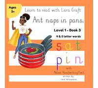 Learn to read with Lara Craft: Ant naps in a pan. Level 1 - Book 3 - Focus Sounds - s,a,t,i,p,n