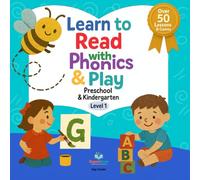 Learn to Read with Phonics & Play: Preschool & Kindergarten Level 1: 50+ Parent-Guided Lessons and Games for Letter Sounds, Blending, and CVC Words (Beyond Books Elementary Series)