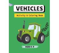 “Learn to Spell & Color Vehicles: Fun Transportation Activity & Coloring Book for Kids Ages 4-9”: “Learn to Spell & Color Vehicles: Fun Transportation Activity Book for Kids Ages 4-9.”