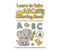 Learn to Talk: ABCs Coloring Book.: Fun with letters, sounds and colours. (Learn to talk: Fun with colours, sounds and letters.)