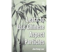 Learn to Use Chinese Aspect Particles | Jian Kang Loar