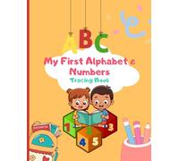Learn to Write: Alphabets and Numbers Tracing and Coloring Book for Beginners: Practice Writing Letters and Numbers with Fun Coloring Activities | Preschool Workbook for Ages 3-5
