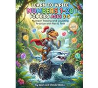 Learn to Write Numbers 1-20 for Kids Ages 3-5: Number Tracing and Counting Practice with Rex & Finn (Rex & Finn Learning Adventures)