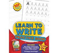 Learn to Write Practice Book: Home school, pre-k and kindergarten handwriting practice paper, blank writing pages with letter formation and dotted line guides for preschool kids ages 3-5