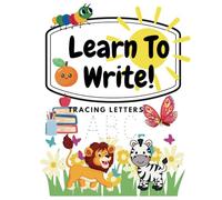 Learn To Write: Tracing Letters ABC