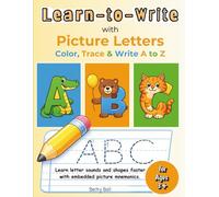 Learn-to-Write with Picture Letters: Color, Trace & Write A to Z