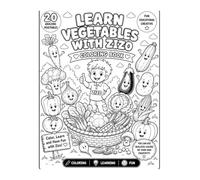 Learn Vegetables with Zizo: A Fun Coloring & Learning Activity Book for Kids Ages 3-8 | 20 Realistic Vegetables to Color and Discover