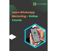 Learn WhatsApp Marketing Online Course - LearnDrive Key - GLOBAL