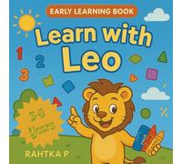 Learn with Leo: ABCs, 123s, and More!, A Fun Educational Adventure with Leo the Lion