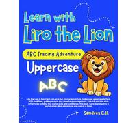 Learn with Liro the Lion: ABC Tracing Adventure (Uppercase) (Alphabet Adventures for Little Learners)