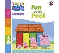 Learn with Peppa Phonics Level 2 Book 9 - Fun at the Pool (Phonics Reader)
