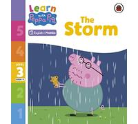 Learn with Peppa Phonics Level 3 Book 11 - The Storm (Phonics Reader)