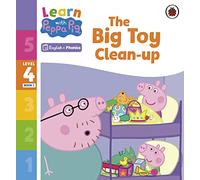 Learn with Peppa Phonics Level 4 Book 1 - The Big Toy Clean-up (Phonics Reader)