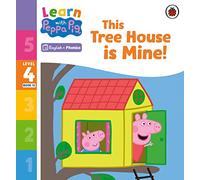 Ladybird – Peppa Phonics Nivel 4 Libro 13 – ¡Esta casa del árbol es mía! (Lectura fonética)