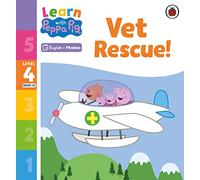 Learn with Peppa Phonics Level 4 Book 15 - Vet Rescue! (Phonics Reader)