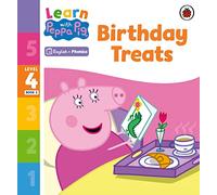 Learn with Peppa Phonics Level 4 Book 3 - Birthday Treats (Phonics Reader)