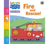 Learn with Peppa Phonics Level 4 Book 9 - Fire and Rescue! (Phonics Reader)