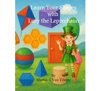 Learn Your Shapes with Lucy the Leprechaun (Lucy the Leprechaun's Adventures)