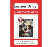 Learner Driver Multi Puzzle Book: Word Searches with Easy To Read Print about Driving Safety, Driver Education, Driving Tests and more. | 6 x 9 Inches ... Learning to Drive! (Test Ready Series)