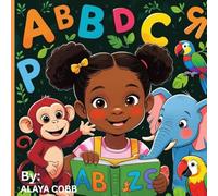 Learning ABC'S and Animals: Adorable illustrations for your little ones to go on an adventure learning their Alphabets and some cool animals.