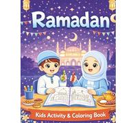 Learning About Ramadan: Kids Activity & Coloring Book