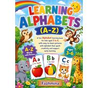 LEARNING ALPHABETS (A-Z): Fun Alphabet Learning with Pictures for Kids Ages 3-6 | Easy A to Z Words for Early Learners