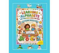 Learning Alphabets and colouring book for kids: A colorful Journey Through the Alphabet with Handwriting Practice