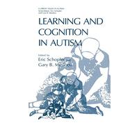 Learning and Cognition in Autism (Current Issues in Autism)