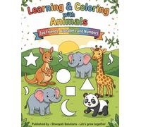 Learning and Coloring with Animals: Zoo Friends, Alphabets and Numbers