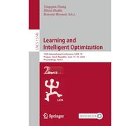 Learning and Intelligent Optimization: 19th International Conference, LION 19, Prague, Czech Republic, June 15-19, 2025, Proceedings, Part II: 15745 (Lecture Notes in Computer Science, 15745)