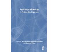 Learning Archaeology: A Problem-Based Approach