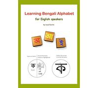Learning Bengali Alphabet for English speakers: Teach yourself Bengali (Bangla) alphabet