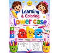 Learning & Coloring Alphabets: Learn Letters, Build Vocabulary, and Enjoy Creative Coloring Fun!